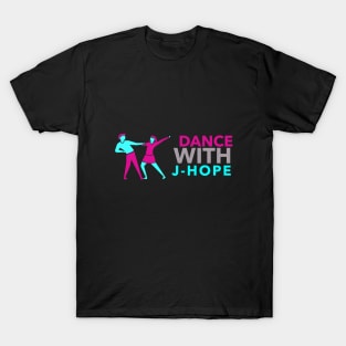 DANCE WITH J-HOPE T-Shirt